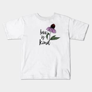 Love is Kind Wildflower Kids T-Shirt